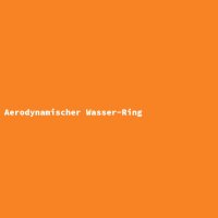 Aerodynamischer Wasser-Ring