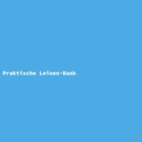 Praktische Leinen-Bank