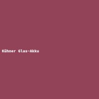 K&uuml;hner Glas-Akku
