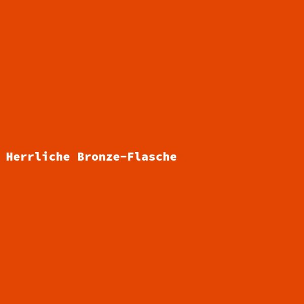 Herrliche Bronze-Flasche
