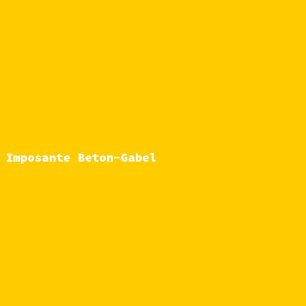 Imposante Beton-Gabel
