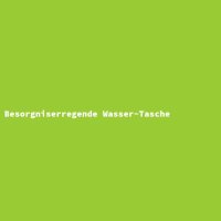 Besorgniserregende Wasser-Tasche