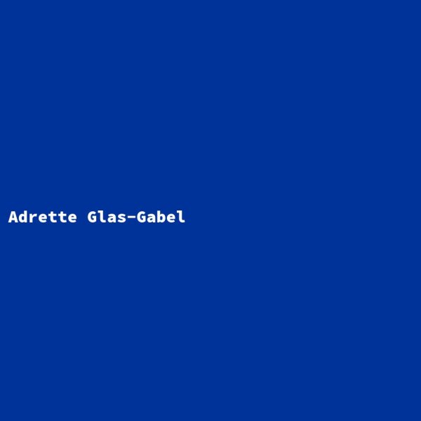 Adrette Glas-Gabel