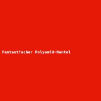 Fantastischer Polyamid-Mantel