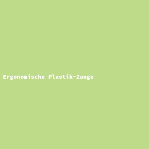 Ergonomische Plastik-Zange