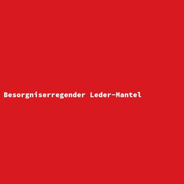 Besorgniserregender Leder-Mantel